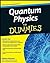 Quantum Physics For Dummies