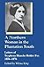 A Northern Woman in the Plantation South: Letters of Tryphena Blanche Holder Fox, 1856-1876