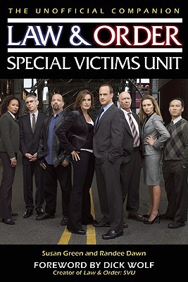 Law & Order: Special Victims Unit: The Unofficial Companion (Paperback)