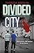 Divided City by Theresa Breslin