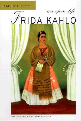 Frida Kahlo: An Open Life (Paperback)