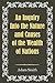 An Inquiry Into the Nature and Causes of the Wealth of Nations
