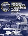 Skills and Techniques for Geography A-Level Skills and Techniques for Geography A-Level