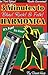 3 Minutes to Blues, Rock & Folk Harmonica: Third Edition