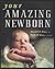 Your Amazing Newborn