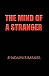 The Mind of a Stranger