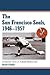 The San Francisco Seals, 1946-1957: Interviews with 25 Former Baseballers
