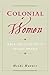 Colonial Women: Race and Culture in Stuart Drama