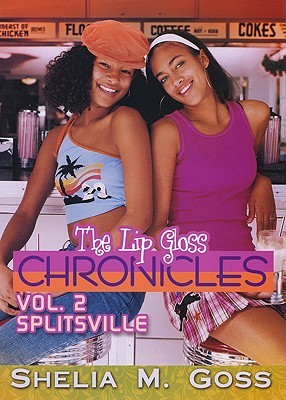 Splitsville (Lip Gloss Chronicles, #2)