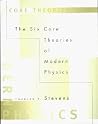The Six Core Theories of Modern Physics (Bradford Book) The Six Core Theories of Modern Physics (Bradford Book)