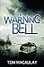 The Warning Bell