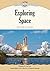 Exploring Space (Discovery and Exploration)