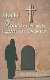 Monks & Monasteries of the Egyptian Desert Monks & Monasteries of the Egyptian Desert
