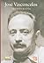 José Vasconcelos. Iconografía (Spanish Edition)