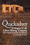 Quicksilver: Terlingua and the Chisos Mining Company
