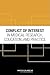 Conflict of Interest in Medical Research, Education, and Prac... by Institute of Medicine