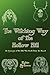 Witching Way of the Hollow Hill