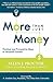 More Than Just Money: Pract...
