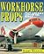 Workhorse Props