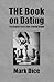 THE Book on Dating: Strategies Every Guy Should Know