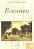 Evanston (Postcard History: Illinois)