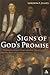 Signs of God's Promise by Gordon P. Jeanes