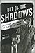 Out of the Shadows: Expandi...