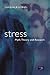 Stress: Myth, Theory, and Research