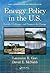 Energy Policy in the U.S.: Politics, Challenges, and Prospects for Change (Public Administration and Public Policy)
