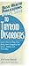 User's Guide to Thyroid Disorders by Kathleen Barnes