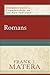 Romans: (A Cultural, Exegetical, Historical, & Theological Bible Commentary on the New Testament) (Paideia: Commentaries on the New Testament)