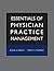Essentials of Physician Pra...