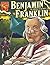 Benjamin Franklin: An Ameri...