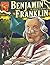 Benjamin Franklin by Kay Melchisedech Olson Benjamin Franklin by Kay Melchisedech Olson