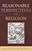 Reasonable Perspectives on ...