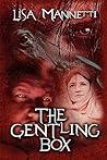 The Gentling Box by Lisa Mannetti