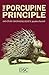 The Porcupine Principle: and Other Fundraising Secrets
