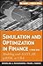 Simulation and Optimization in Finance: Modeling with MATLAB, @Risk, or VBA