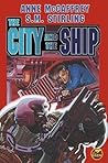 The City and The Ship by Anne McCaffrey