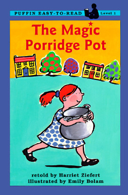 The Magic Porridge Pot (Easy-to-Read, Puffin)