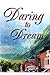 Daring To Dream