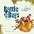 Battle with the Bugs: An Im...