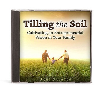 Tilling the Soil: Cultivating an Entrepreneurial Vision in Your Family (Audio CD)