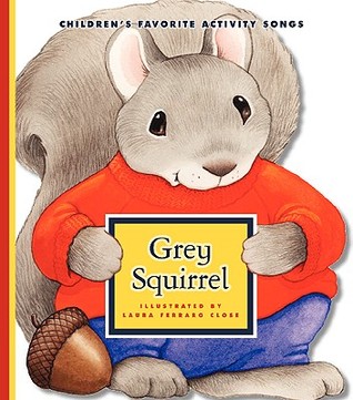 Grey Squirrel (Children's Favorite Activity Songs)
