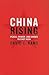 China Rising: Peace, Power,...