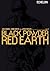 Black Powder Red Earth 1 by Jon Chang