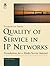 Quality of Service in IP Networks