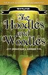 The Hoodles and Woodles The Hoodles and Woodles