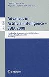 Advances in Artificial Intelligence - SBIA 2008: 19th Brazilian Symposium on Artificial Intelligence, Salvador, Brazil, October 26-30, 2008 (Lecture Notes in Computer Science, 5249)