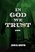 In God We Tru$t